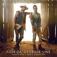  Signed Albums CD - Signed Florida Georgia Line - Can't Say I Ain't Country